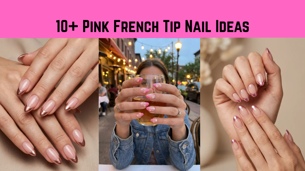 10+ Pink French Tip Nail Ideas