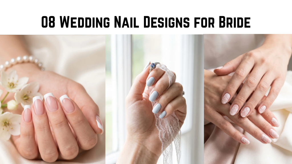 08 Exquisite Wedding Nail Designs for the Modern Bride